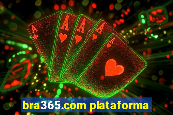 bra365.com plataforma